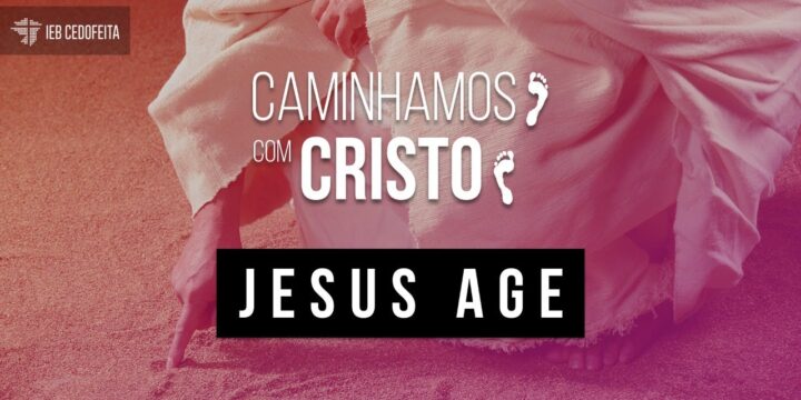 65º Aniversário · Caminhamos com Cristo · Jesus Age #3 | Culto IEBC